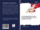 Yusuf Muhammed - Immunoglobulina G come farmaco terapeutico e il suo regolamento FDA