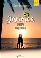 Ulrike Dietmann, Gabi Schmid, Corina Witte-Pflanz - Jamaica, One Love