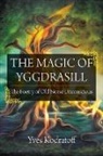 Yves Kodratoff - The Magic of Yggdrasill