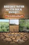 Wayne A. White, White Wayne A. - Biosequestration and Ecological Diversity