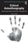 Robin M. Orbe Boylorn, Robin M. Boylorn, Mark P. Orbe, Orbe Mark P. - Critical Autoethnography