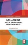 Arianna Maiorani - Kinesemiotics