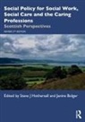 Steve J Bolger Hothersall, Janine Bolger, Bolger Janine, Steve J Hothersall - Social Policy for Social Work, Social Care and the Caring Professions
