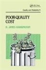 Harrington, Harrington, H. James Harrington, H.James Harrington, Harrington H. James - Poor-Quality Cost