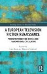 Luca Scaglioni Barra, Luca Barra, Barra Luca, Massimo Scaglioni - European Television Fiction Renaissance