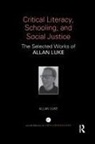 Allan Luke, Allan (Queensland University of Technology Luke - Critical Literacy, Schooling, and Social Justice