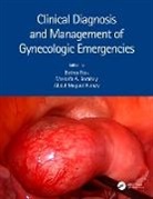 A. Mostafa Borahay, Abdel Maguid Ramzy, Botros Rizk, Botros (University of South Alabama Rizk, Mostafa A. Borahay, Abdel Maguid Ramzy... - Clinical Diagnosis and Management of Gynecologic Emergencies
