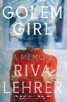 Riva Lehrer - Golem Girl