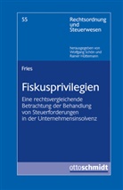 Deborah Fries, Deborah (Dr.) Fries - Fiskusprivilegien