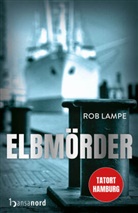 Rob Lampe - Elbm&ouml;rder