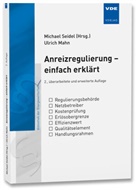 Ulrich Mahn, Michae Seidel, Michael Seidel - Anreizregulierung - einfach erklärt