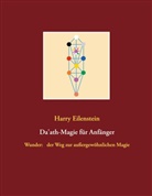 Harry Eilenstein - Da'ath-Magie für Anfänger
