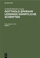 Gotthold Ephraim Lessing, Fran Muncker, Franz Muncker - Gotthold Ephraim Lessing: Gotthold Ephraim Lessings Sämmtliche Schriften - Band 2: Gotthold Ephraim Lessing: Gotthold Ephraim Lessings Sämmtliche Schriften. Band 2