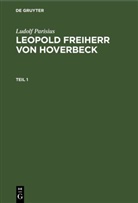Ludolf Parisius - Ludolf Parisius: Leopold Freiherr von Hoverbeck - Teil 1: Ludolf Parisius: Leopold Freiherr von Hoverbeck. Teil 1