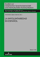 Fernando López García, Gerd Wotjak - La involuntariedad en español