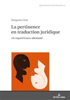 Margarete Durr, Margarete Durr, Laurent Gautier - La pertinence en traduction juridique