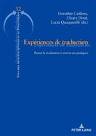 Dorothé Cailleux, Dorothée Cailleux, Chiar Denti, Chiara Denti, Luci Quaquarelli, Lucia Quaquarelli - Expériences de traduction