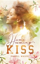 Isabell Walery - Homecoming Kiss
