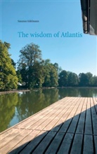 Susanne Edelmann - The wisdom of Atlantis