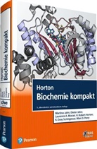 H. Robert Horton, Diete Jahn, Dieter Jahn, Martin Jahn, Martina Jahn, Laurence A u a Moran... - Horton Biochemie kompakt