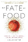 Amanda Little - The Fate of Food
