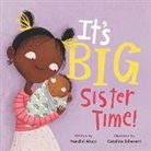 Nandini Ahuja, Catalina Echeverri, Echeverri Catalina - It's Big Sister Time!