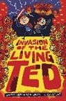 Barry Hutchison - Invasion of the Living Ted