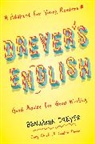 Benjamin Dreyer - Dreyer's English (Adapted for Young Readers)