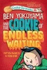 Robbi Behr, Matthew Swanson, Robbi Behr - Ben Yokoyama and the Cookie of Endless Waiting