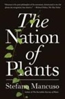 Gregory Conti, Stefano Mancuso - The Nation of Plants