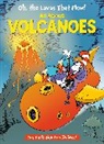Joe Mathieu, Aristides Ruiz, Todd Tarpley, Joe Mathieu, Aristides Ruiz - Oh, the Lavas That Flow!: All About Volcanoes