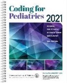 American Academy of Pediatrics Committee, American Academy of Pediatrics Committee on Coding - Coding for Pediatrics 2021
