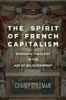 Charly Coleman - Spirit of French Capitalism
