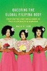 Gina K. Velasco - Queering the Global Filipina Body