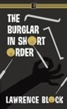 Lawrence Block - The Burglar in Short Order