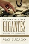 Max Lucado - Enfrente a sus gigantes