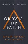 Kevin Myers - Grown-Up Faith