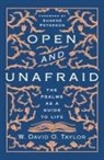 W. David O. Taylor, W. David O./ Eugene Peterson (FRW) Taylor - Open and Unafraid