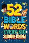 Carrie Marrs, Steven Wood - 52 Bible Words Every Kid Should Know