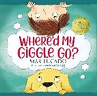 Max Lucado, Sarah Jennings - Where''d My Giggle Go?