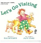 Sue Williams, Julie Vivas - Let's Go Visiting