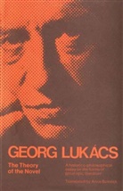 Anna Bostock, Georg Lukacs, Georg Lukács - The Theory of the Novel