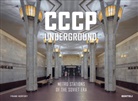 Fran Herfort, Frank Herfort, Ksenia Smirnova - CCCP Underground