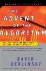 David Berlinski - The Advent of the Algorithm