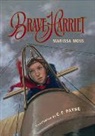 Marissa Moss, C. F. Payne, C.F. Payne - Brave Harriet