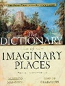 Gianni Guadalupi, Alberto Manguel - The Dictionary of Imaginary Places