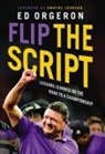 Ed Orgeron - Flip the Script