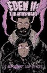 John Cooper, Ryan O'Sullivan, Skillet, Z2 Comics, Chris Hunt, Chris Hunt - Eden 2: Aftermath