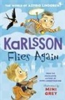 Astrid Lindgren, Mini Grey - Karlsson Flies Again