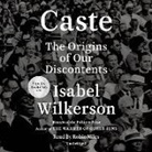 Robin Miles, Isabel Wilkerson, Robin Miles - Caste (Oprah's Book Club) (Livre audio)
